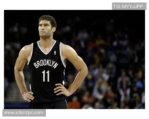 布鲁克洛佩斯：从篮球新星到NBA顶级中锋的辉煌之路